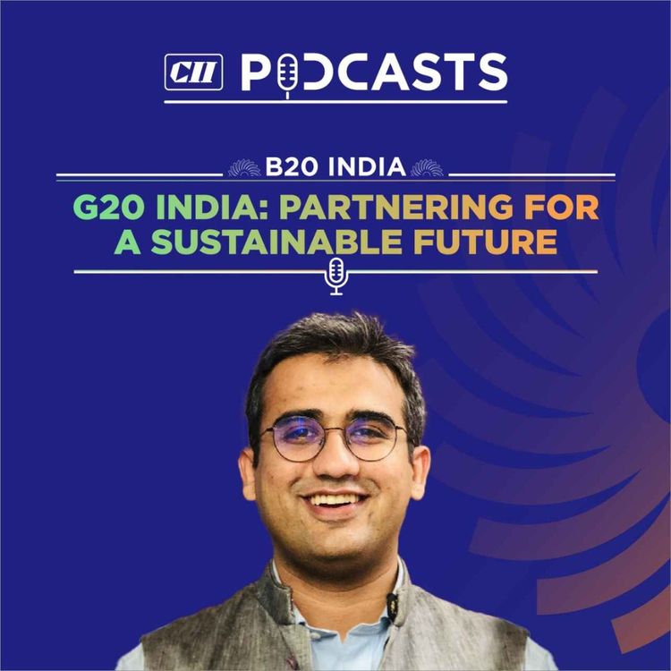 cover art for G20 India: Partnering for a Sustainable Future ft Karanraj Chaudri