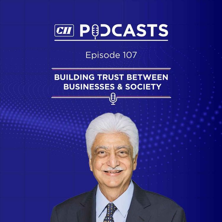 cover art for Building Trust Between Businesses & Society ft Azim Premji