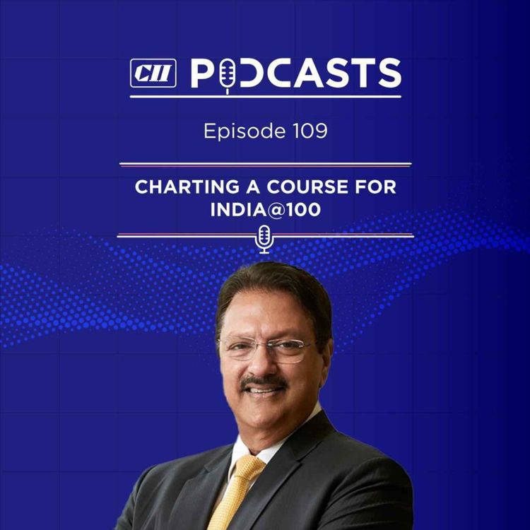 cover art for Charting a Course for India@100 ft Ajay Piramal