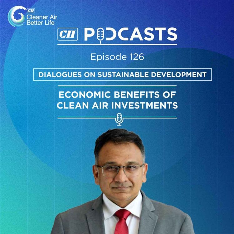 cover art for Economic Benefits of Clean Air Investments ft Ashwath Ram