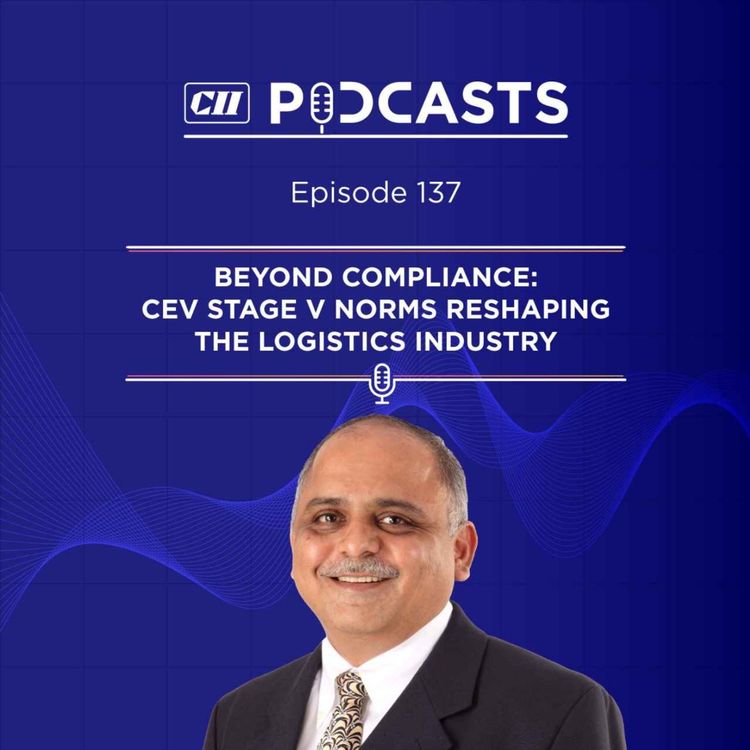 cover art for Beyond Compliance: CEV Stage V Norms Reshaping the Logistics Industry ft Anil Lingayat