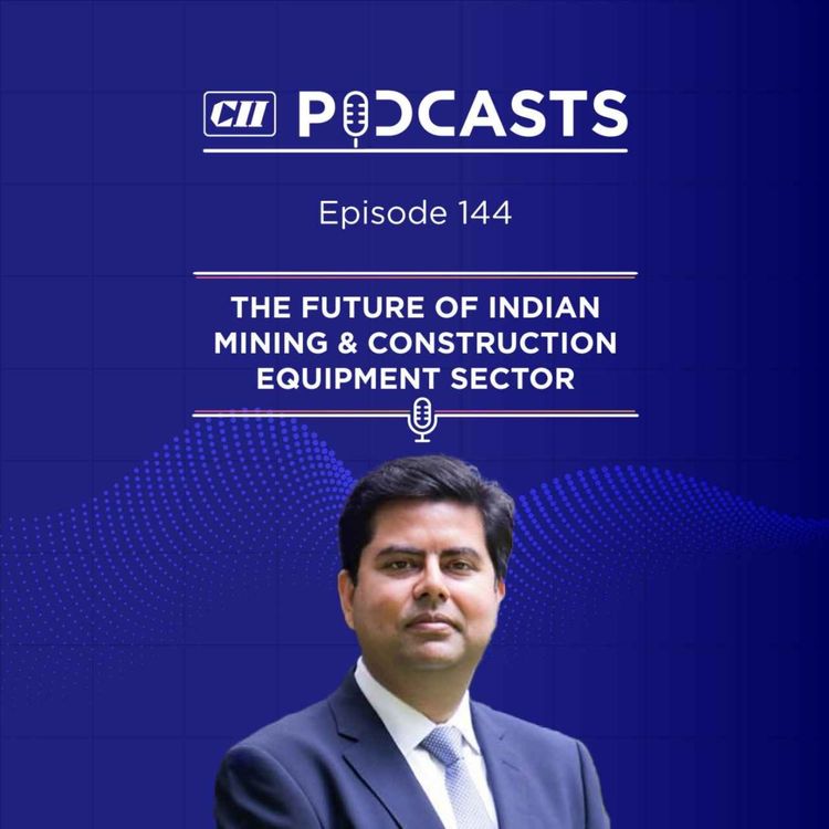 cover art for The Future of Indian Mining & Construction Equipment Sector ft Vivek Bhatia