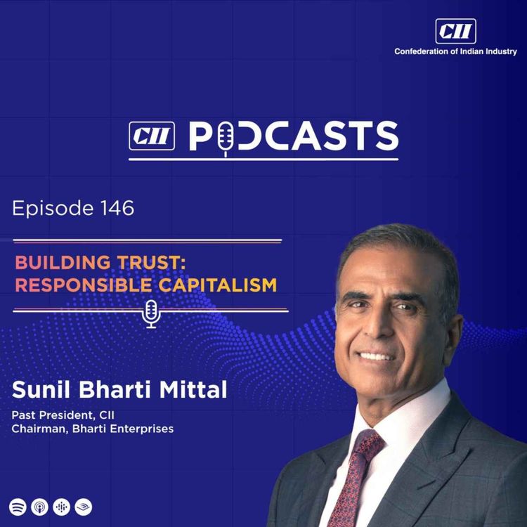 cover art for Building Trust: Responsible Capitalism ft Sunil Bharti Mittal