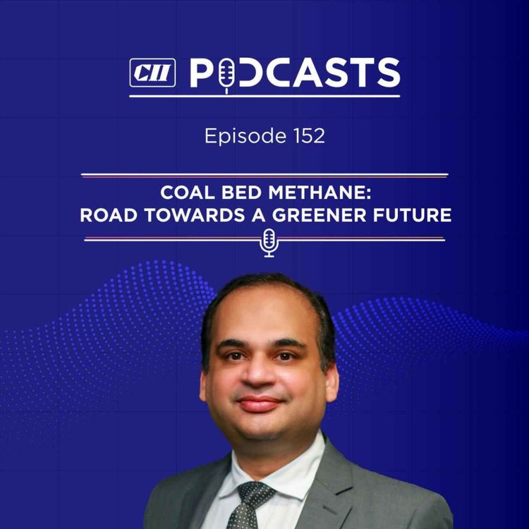cover art for Coal Bed Methane: Road Towards a Greener Future ft. Pankaj Kalra