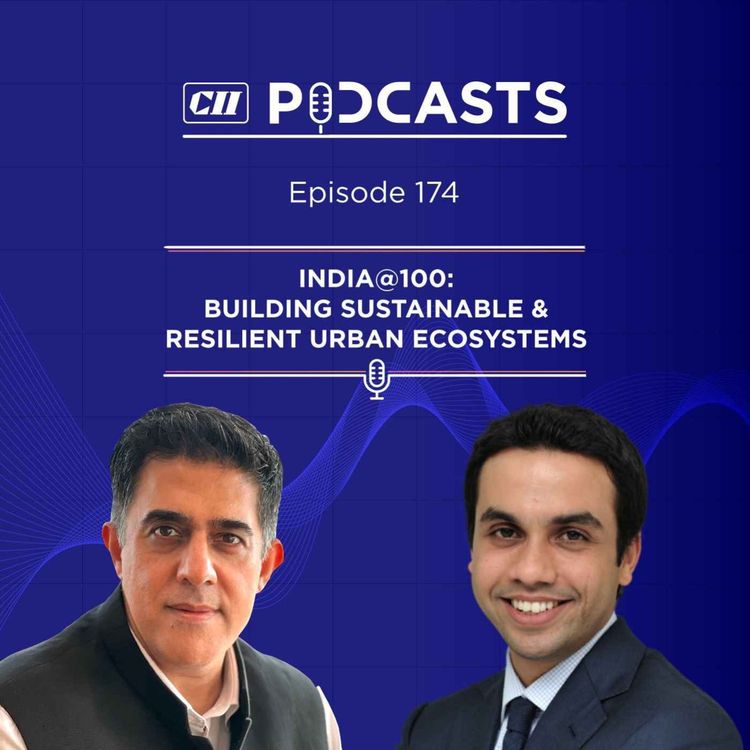 cover art for India@100: Building Sustainable & Resilient Urban Ecosystems ft Pirojsha Godrej 