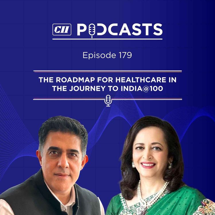 cover art for The Roadmap for Healthcare in the Journey to India@100 ft Swati Piramal 