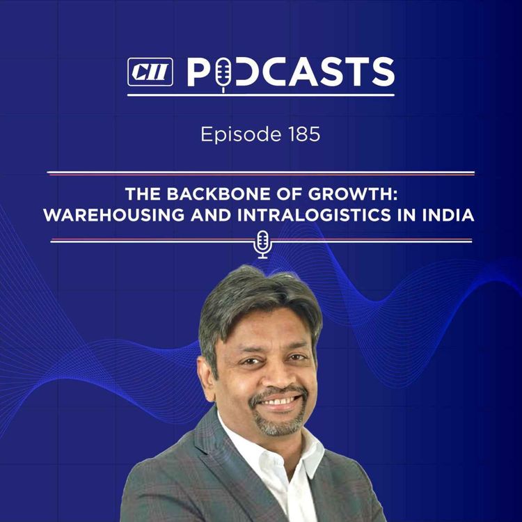 cover art for The Backbone of Growth: Warehousing and Intralogistics in India ft Vikas Choudaha