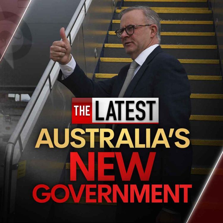 cover art for The Latest on Australia's new government