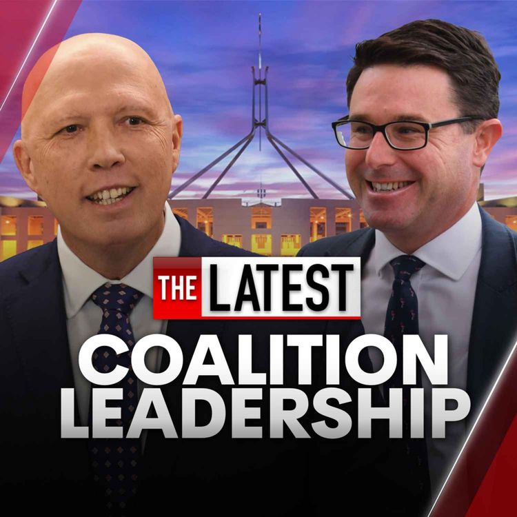 cover art for The Latest on Coalition leadership changes
