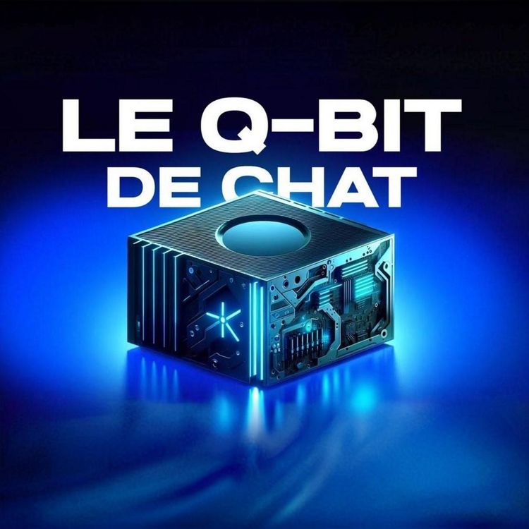 cover art for La startup française qui bouleverse l’informatique quantique — Alice & Bob (rediff)