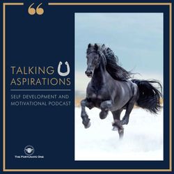 cover art for Talking Aspirations Podcast with TheFortunateOne.com 