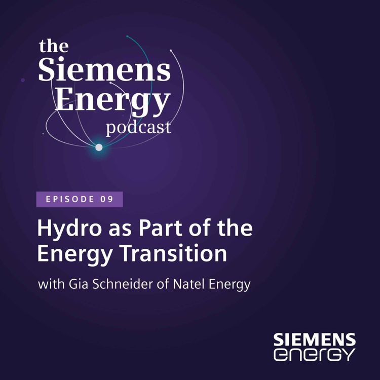 cover art for Hydro as Part of the Energy Transition with Gia Schneider of Natel Energy