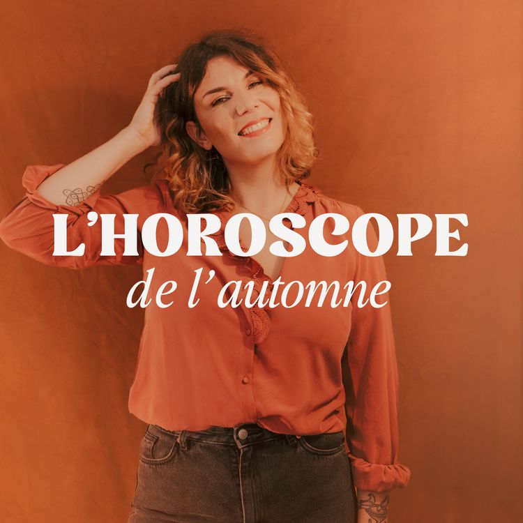 cover art for Horoscope de l'automne - signe par signe (octobre, novembre & décembre)