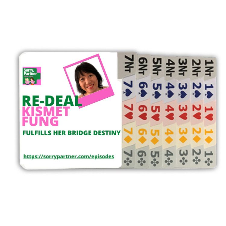 cover art for Kismet Fung Fulfills Her Bridge Destiny/ReDeal