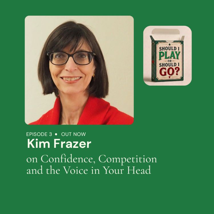cover art for Kim Frazer on Confidence, Competition and the Voice in Your Head