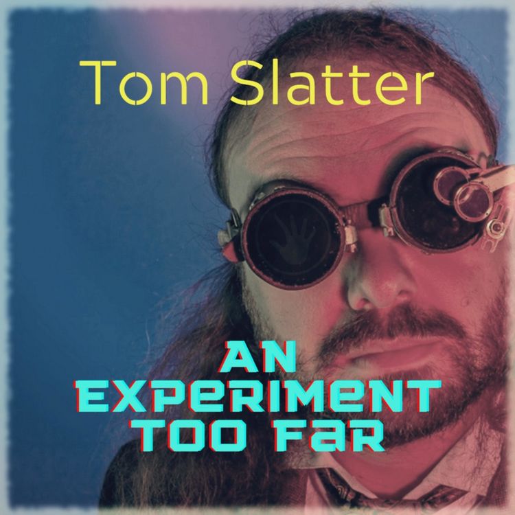 cover art for An Experiment Too Far Episode 5 - Time Stands Still