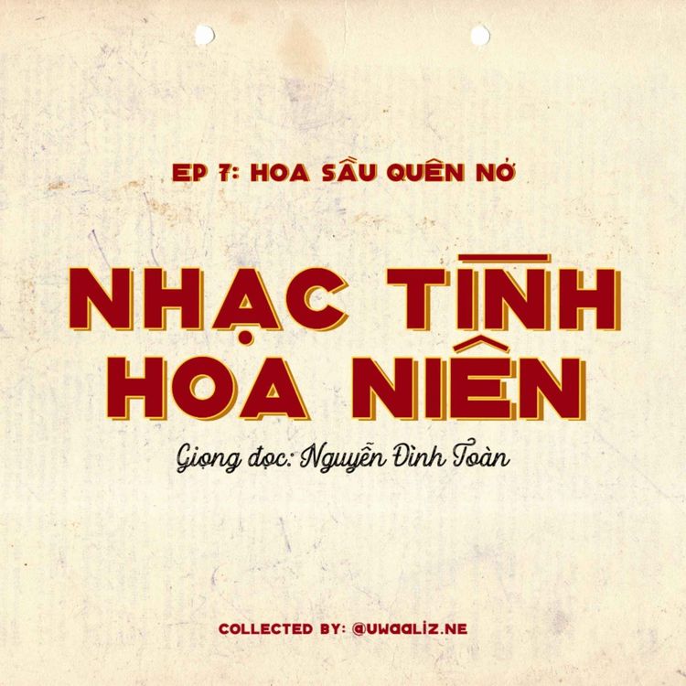 cover art for Ep7: hoa sầu quên nở