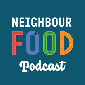 cover art for The NeighbourFood Podcast