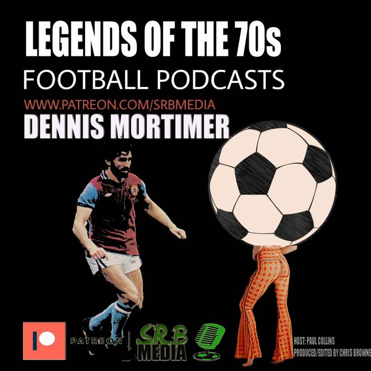 cover art for Legends of the 70s-Dennis Mortimer