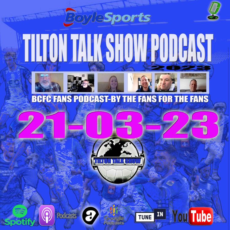 cover art for BCFC Football chat-Tilton Talk Show 21-03-23