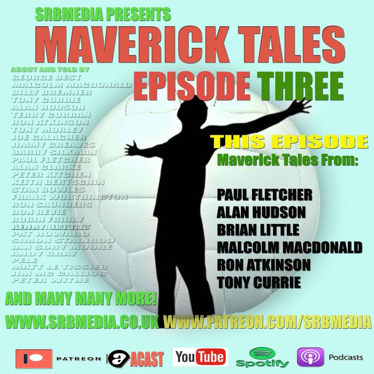 cover art for Maverick Tales Episode Three (Full Episode)