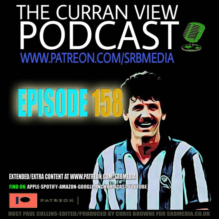 cover art for Terry Currans The Curran View ep 158