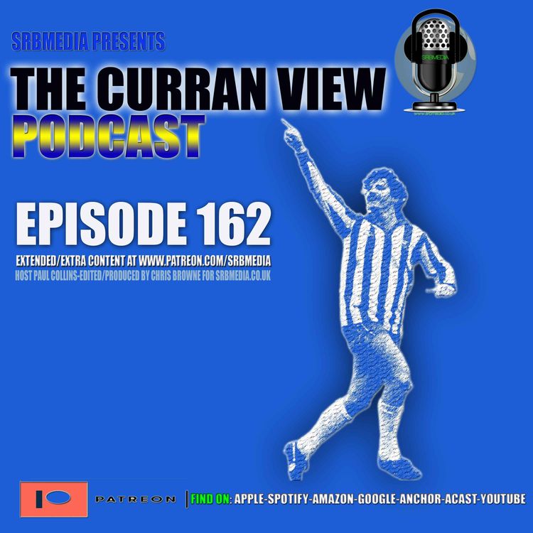 cover art for Terry Currans The Curran View Podcast ep 162