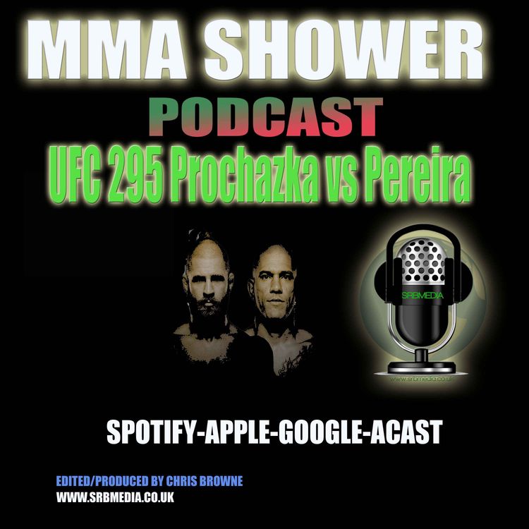 cover art for MMA Shower UFC 295 Prochazka vs Pereira