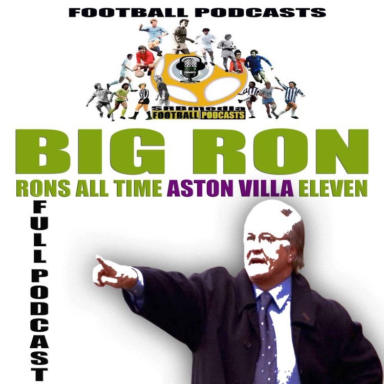 cover art for Big Rons all time Aston Villa Eleven