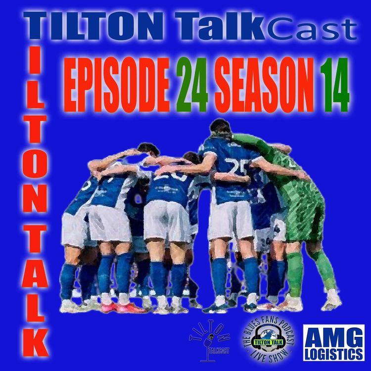 cover art for Tilton TalkCast Episode 24 Season 14 