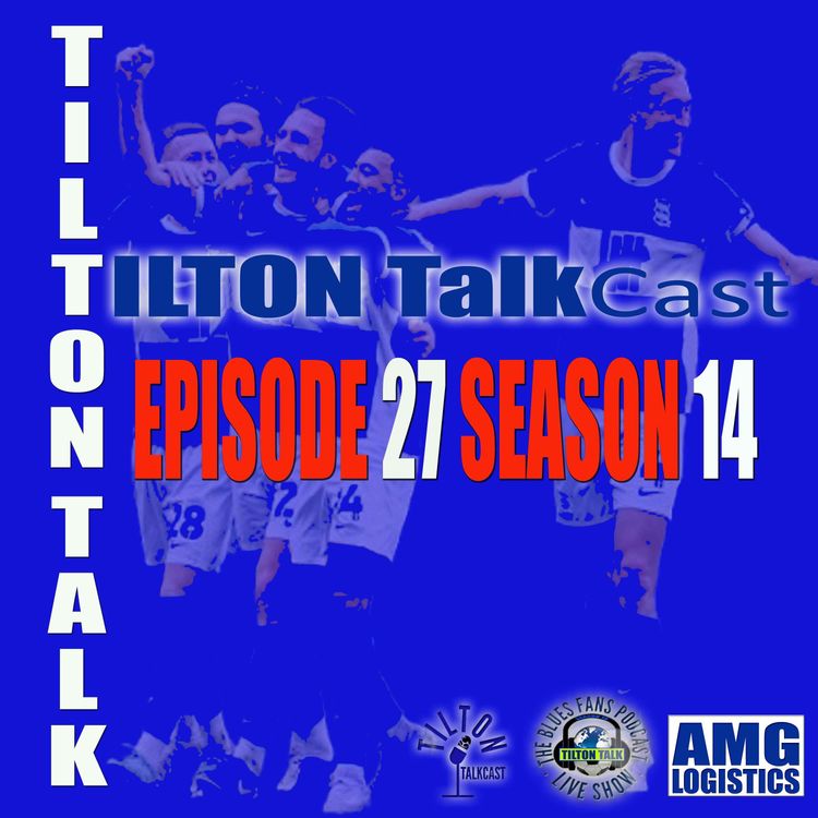 cover art for Tilton TalkCast Episode 27 Season 14