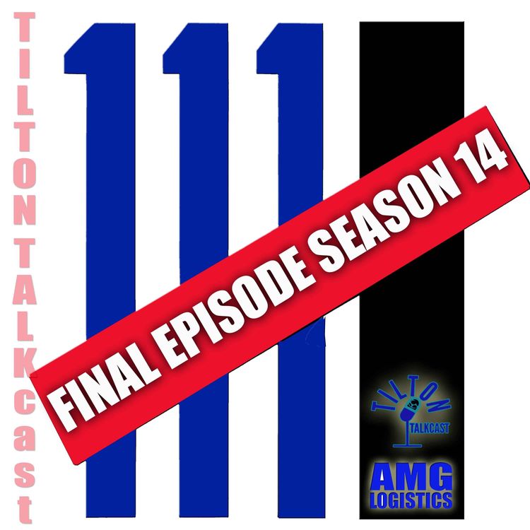 cover art for Tilton TalkCast Episode Final Episode Season 14 XTRA