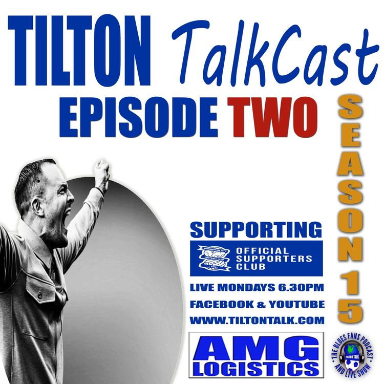 cover art for Tilton TalkCast Episode 2 Season 15 