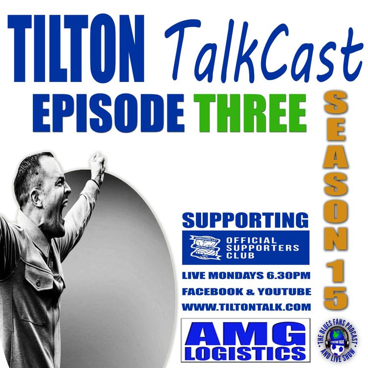 cover art for Tilton TalkCast Episode 3 Season 15