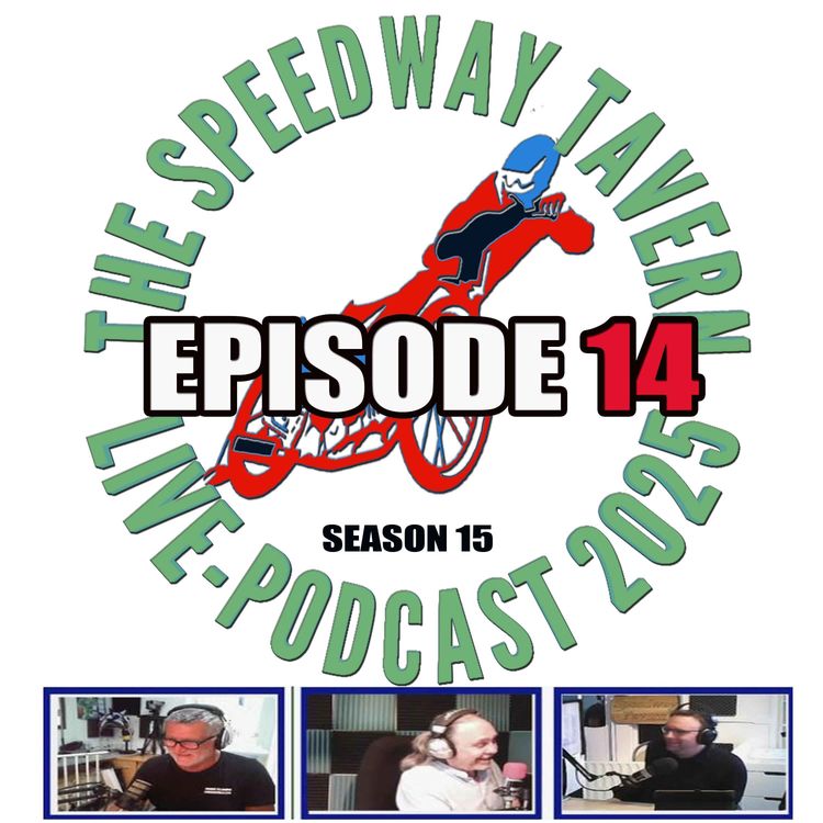cover art for Speedway Tavern Show Podcast -ep14 s 15