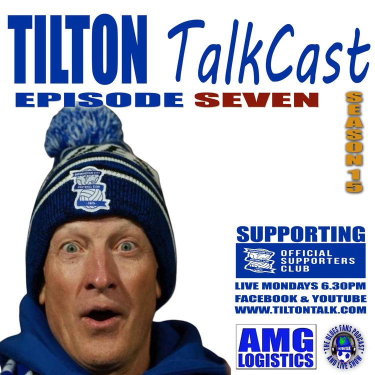 cover art for Tilton TalkCast Episode 7 Season 15