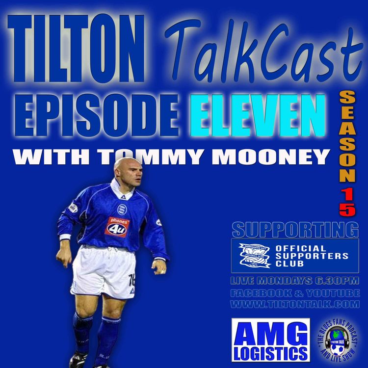 cover art for Tilton TalkCast Episode 11 Season 15 with Tommy Mooney 