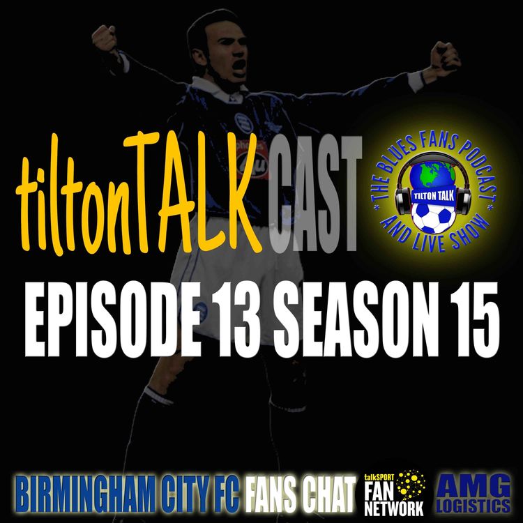cover art for Tilton TalkCast Episode 13 Season 15 