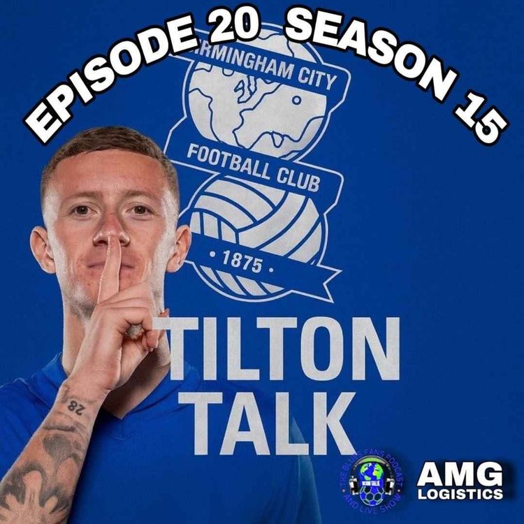 cover art for Tilton TalkCast Episode 20 Season 15 