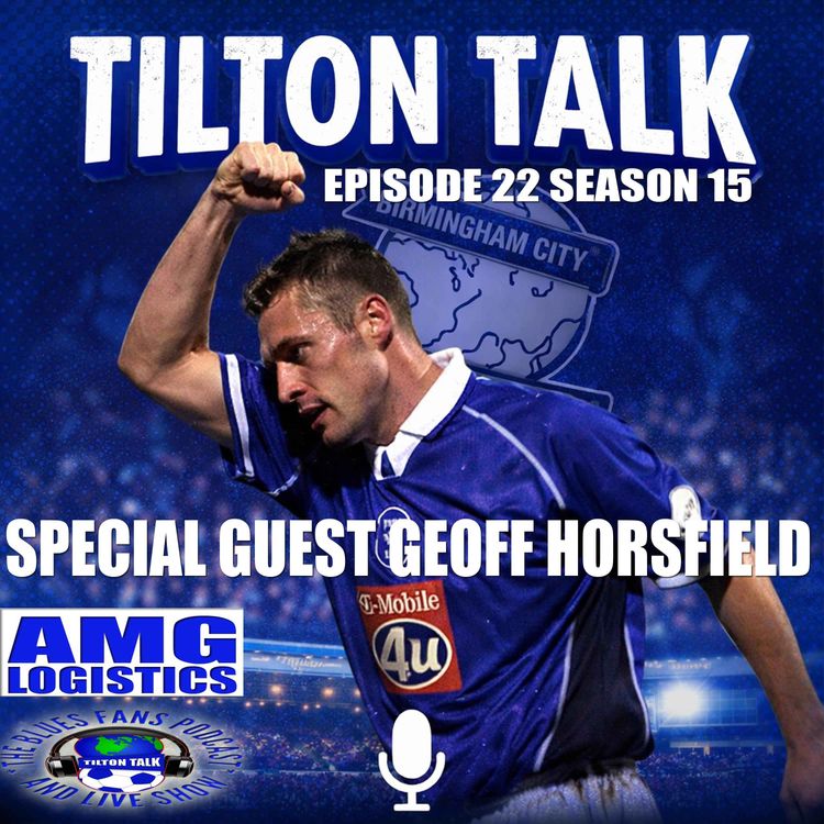 cover art for Tilton TalkCast Episode 22 Season 15 With Geoff Horsfield