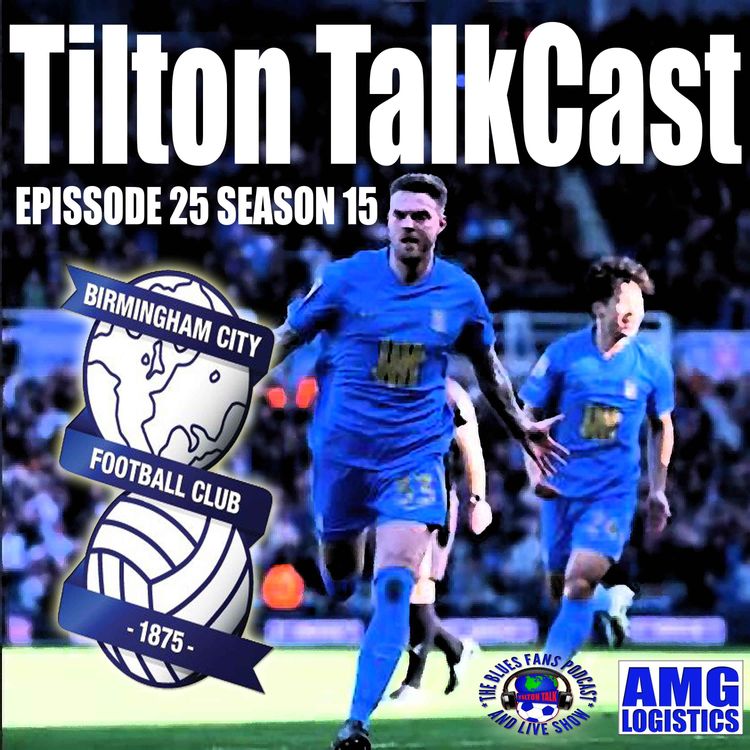 cover art for Tilton TalkCast Episode 25 Season 15 