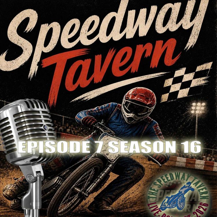 cover art for Speedway Tavern Podcast Episode 7 Season 16