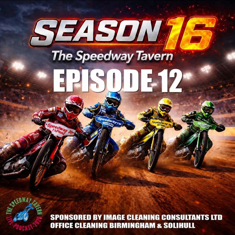 cover art for Speedway Tavern Show Podcast episode 12 season 16