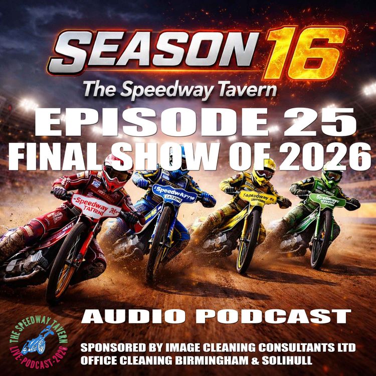 cover art for Final episode of 2026-Speedway Tavern Podcast EP 26 S16