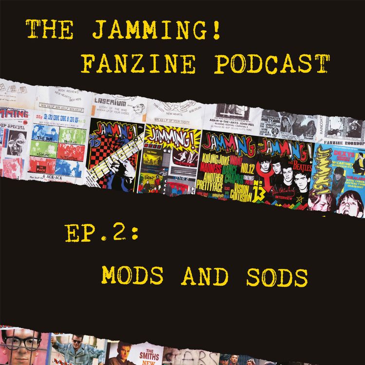 cover art for Ep. 2: Mods and Sods with Mark Bedford, Guy Pratt and Buddy Ascott