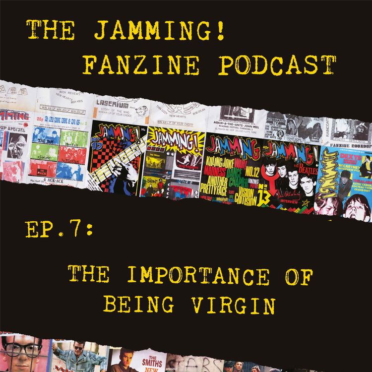 cover art for Ep. 7: The Importance of Being Virgin