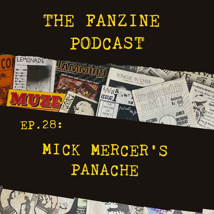 cover art for Ep. 28: Mick Mercer's Panache