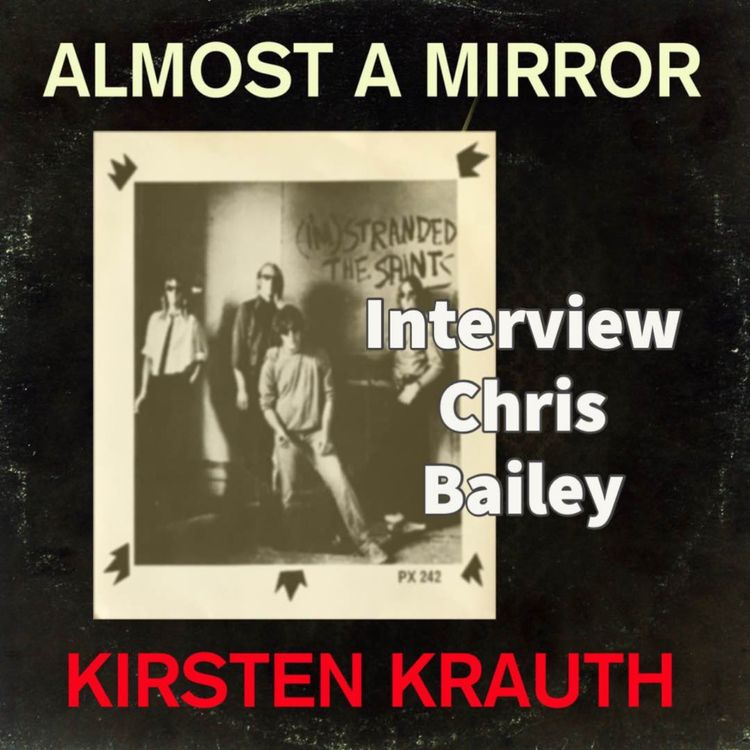 cover art for Bonus Episode - Interview Chris Bailey, The Saints