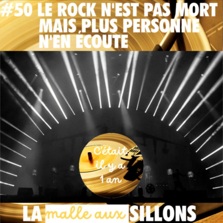 cover art for #50 REDIF – La Malle aux Sillons – Le rock n’est pas mort