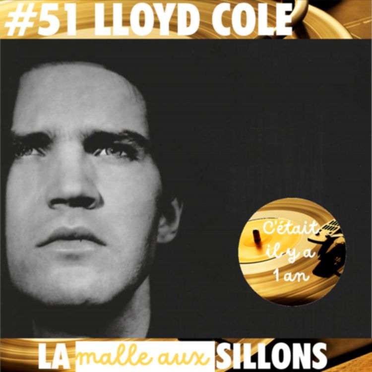 cover art for #51 REDIF – La Malle aux Sillons – Lloyd Cole